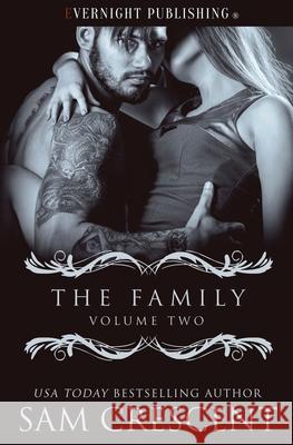 The Family: Volume 2 Sam Crescent 9780369502735 Evernight Publishing