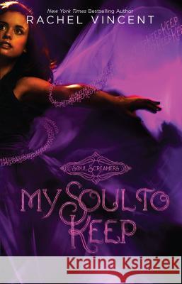 My Soul to Keep Rachael Vincent 9780373210053