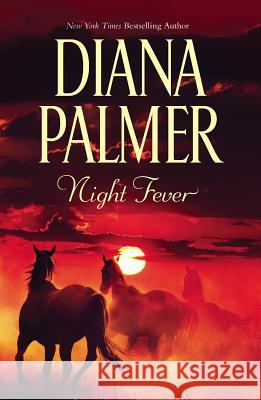 Night Fever Diana Palmer 9780373777334