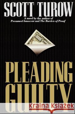 Pleading Guilty Scott Turow 9780374234577