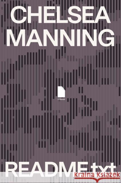 README.txt: A Memoir Chelsea Manning 9780374279271 Farrar, Straus and Giroux