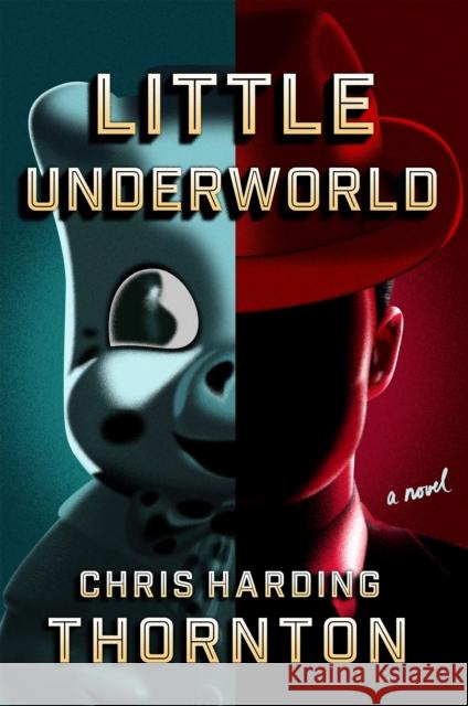 Little Underworld Thornton, Chris Harding 9780374298333