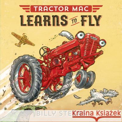 Tractor Mac Learns to Fly Billy Steers 9780374301033