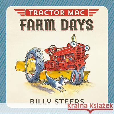 Tractor Mac Farm Days Billy Steers 9780374301170 Farrar Straus Giroux