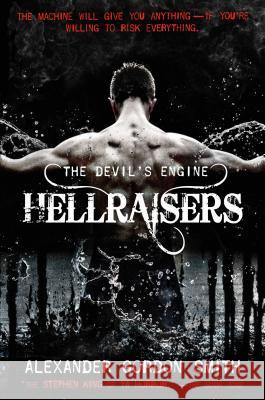 The Devil's Engine: Hellraisers: (Book 1) Smith, Alexander Gordon 9780374301699
