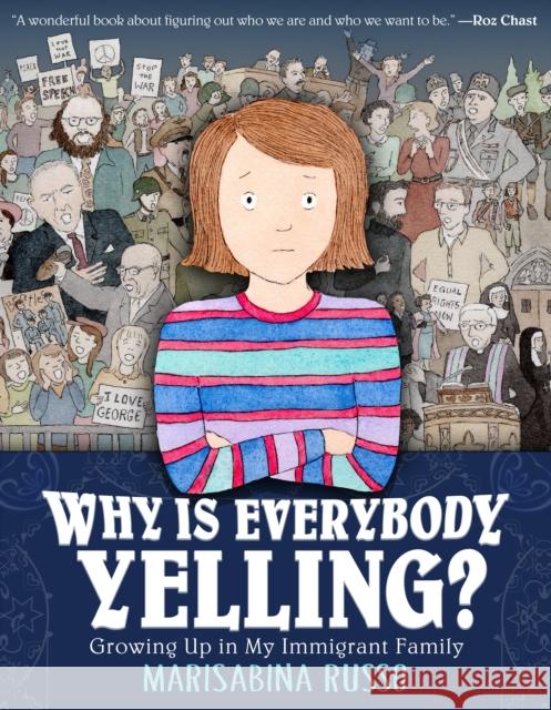 Why Is Everybody Yelling?: Growing Up in My Immigrant Family Marisabina Russo 9780374303839 Farrar, Straus & Giroux Inc