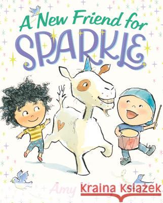 A New Friend for Sparkle: A Story about a Unicorn Named Sparkle Amy Young 9780374305536 Farrar, Straus and Giroux (Byr)