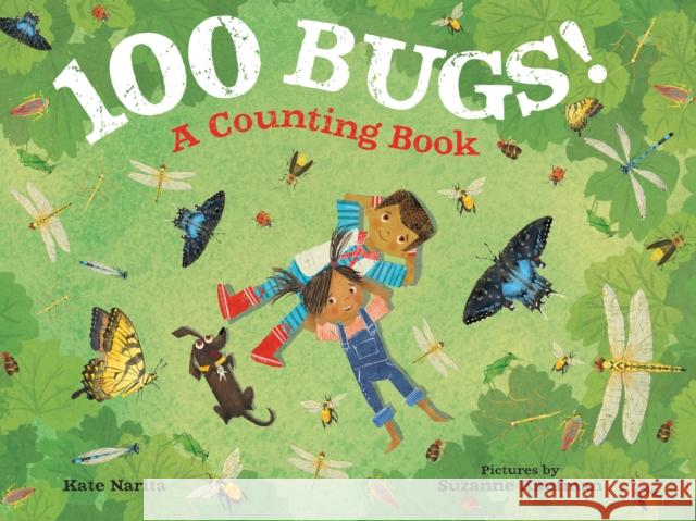 100 Bugs!: A Counting Book Kate Palaces Narita Suzanne Kaufman 9780374306311 Farrar Straus Giroux