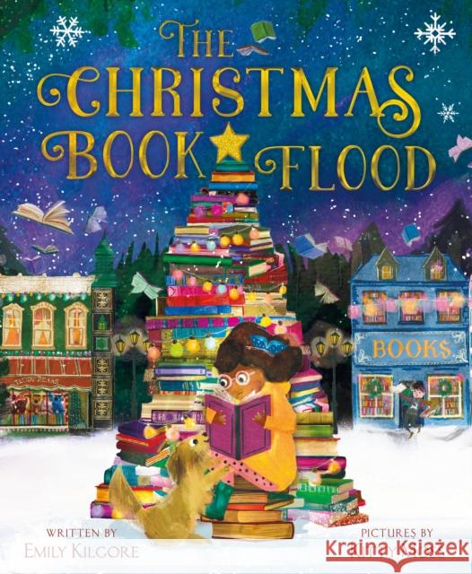 The Christmas Book Flood Emily Kilgore Kitty Moss 9780374388997 Farrar, Straus and Giroux (Byr)