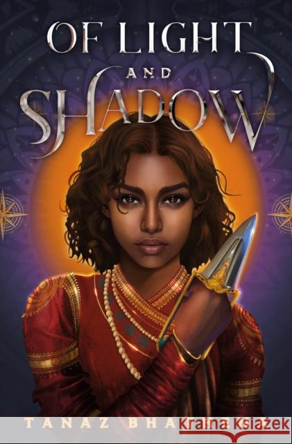 Of Light and Shadow: A Fantasy Romance Novel Inspired by Indian Mythology Tanaz Bhathena 9780374389116 Farrar, Straus & Giroux Inc