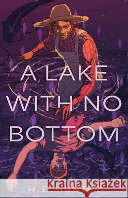A Lake with No Bottom H. D. Hunter 9780374390006 Farrar, Straus and Giroux (Byr)