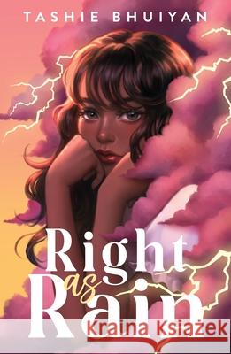 Right as Rain Tashie Bhuiyan 9780374393922 Farrar, Straus and Giroux (Byr)