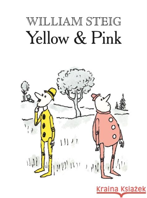 Yellow & Pink William Steig William Steig 9780374487355 Square Fish