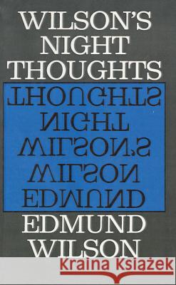 Night Thoughts Edmund Wilson 9780374503284 Farrar Straus Giroux