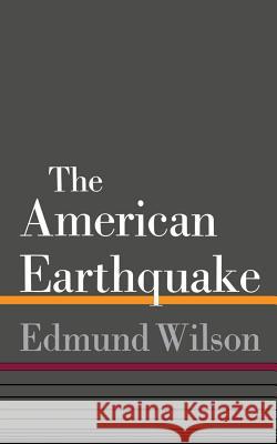 American Earthquake Edmund Wilson 9780374515072 Farrar Straus Giroux