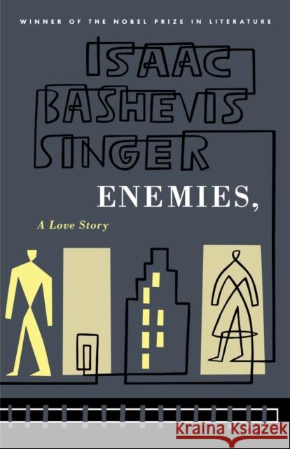 Enemies, a Love Story Isaac Bashevis Singer 9780374515225 Farrar Straus Giroux