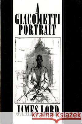 A Giacometti Portrait James Lord 9780374515737 Farrar, Straus & Giroux Inc