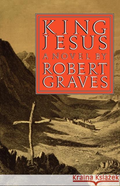 King Jesus Robert Graves 9780374516642 Farrar, Straus & Giroux Inc