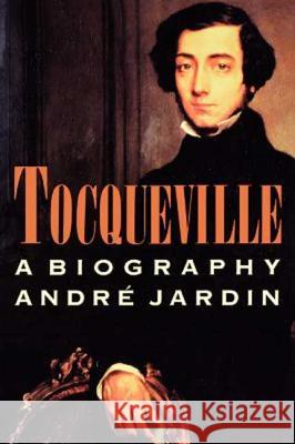 Tocqueville Andre Jardin Lydia Davis Robert Hemenway 9780374521905 Noonday Press