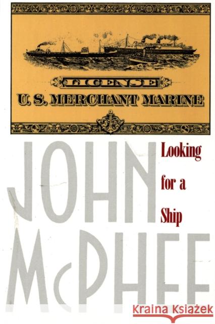 Looking for a Ship John McPhee 9780374523190 Farrar Straus Giroux