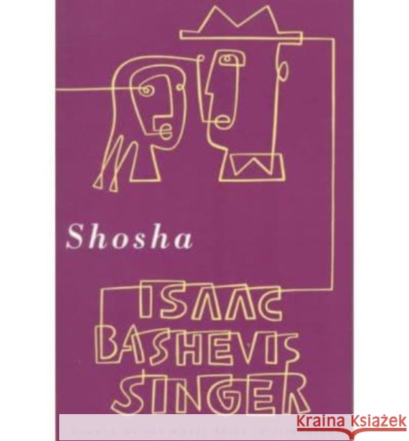Shosha Isaac Bashevis Singer 9780374524807 Farrar, Straus & Giroux Inc
