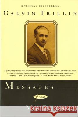 Messages from My Father: A Memoir Calvin Trillin 9780374525088 Farrar Straus Giroux
