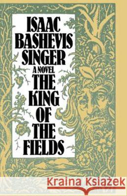 A King of the Fields Isaac Bashevis Singer 9780374529086