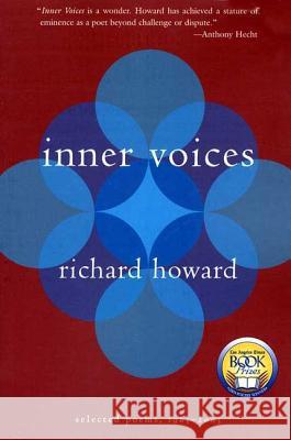 Inner Voices Richard Howard 9780374529901 Farrar Straus Giroux