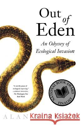 Out of Eden: An Odyssey of Ecological Invasion Alan Burdick 9780374530433 Farrar Straus Giroux