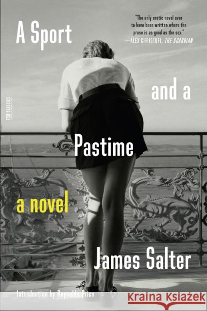 A Sport and a Pastime James Salter Reynolds Price 9780374530501 Farrar Straus Giroux