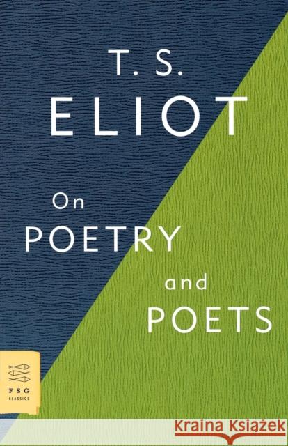 On Poetry and Poets T. S. Eliot 9780374531973 Farrar Straus Giroux
