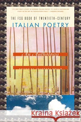 FSG Book of Twentieth-Century Italian Poetry: An Anthology Brock, Geoffrey 9780374533687