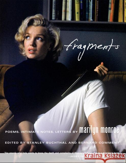 Fragments: Poems, Intimate Notes, Letters Marilyn Monroe Bernard Comment Stanley Buchthal 9780374533786