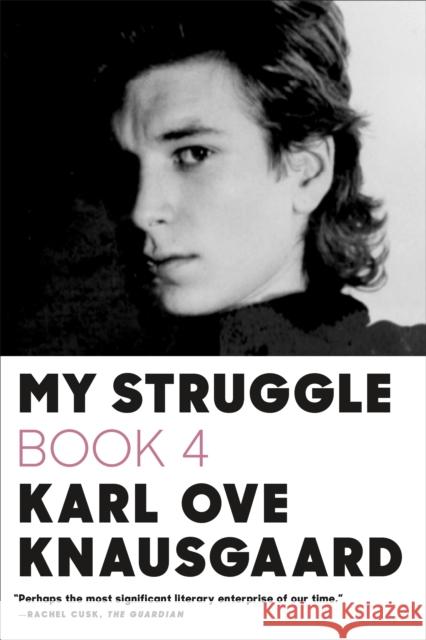My Struggle, Book Four Karl Ove Knausgaard Don Bartlett 9780374534172 Farrar Straus Giroux