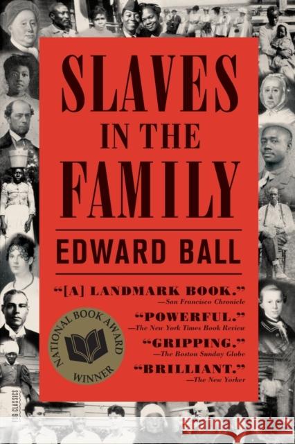 Slaves in the Family Edward Ball 9780374534455 Farrar Straus Giroux