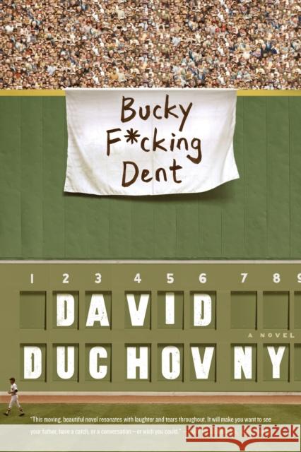 Bucky F*cking Dent Duchovny, David 9780374536800