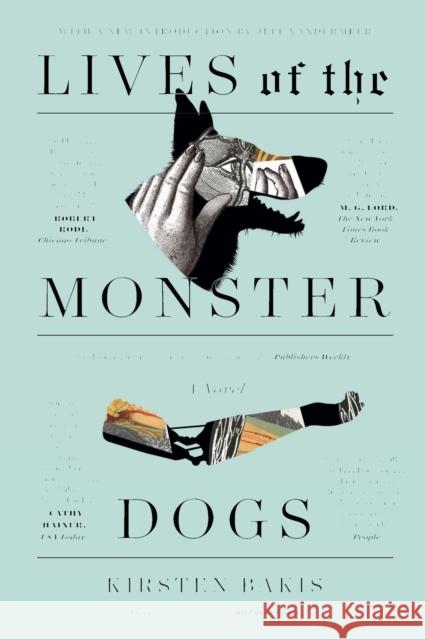 Lives of the Monster Dogs Kirsten Bakis 9780374537142 Farrar, Straus and Giroux