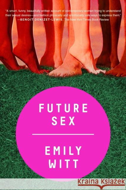Future Sex Emily Witt 9780374537272