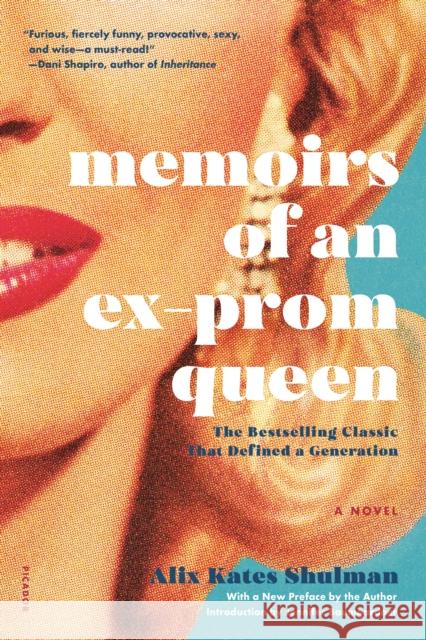 Memoirs of an Ex-Prom Queen Alix Kates Shulman Jennifer Baumgardner 9780374538927