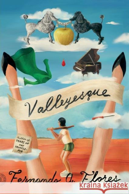 Valleyesque: Stories Fernando A. Flores 9780374604134