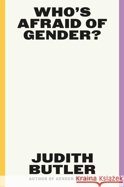Who's Afraid of Gender? Judith Butler 9780374608224 Farrar, Straus and Giroux