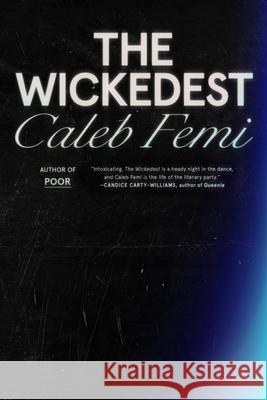 The Wickedest Caleb Femi 9780374616618