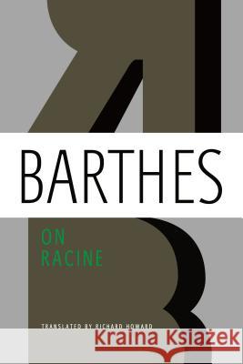 On Racine Roland Barthes 9780374717834 Farrar, Strauss & Giroux-3pl