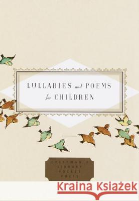 Lullabies and Poems for Children Diana Secker Larson 9780375414190 Everyman's Library