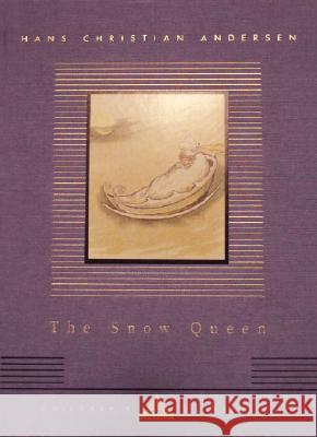 The Snow Queen Hans Christian Andersen 9780375415128 Everyman's Library