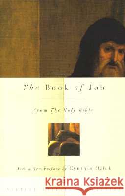 The Book of Job John F. Thornton Susan B. Varenne Cynthia Ozick 9780375700224 Vintage Books USA