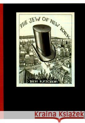 The Jew of New York Ben Katchor 9780375700972 Pantheon Books