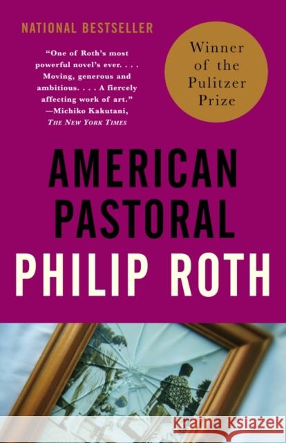 American Pastoral: American Trilogy (1) Roth, Philip 9780375701429 Vintage Books USA
