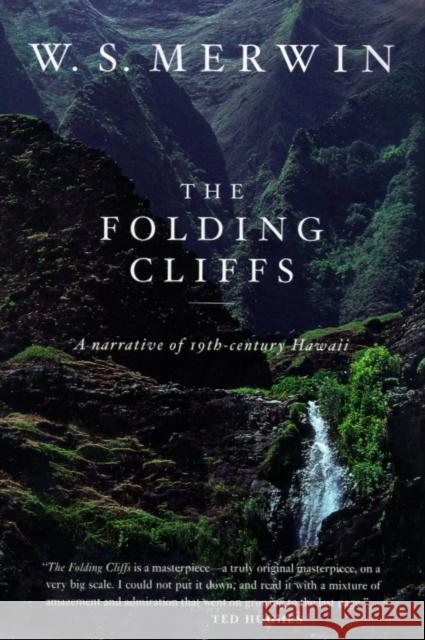 The Folding Cliffs: A Narrative W. S. Merwin 9780375701511 Alfred A. Knopf