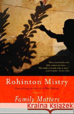 Family Matters Rohinton Mistry 9780375703423